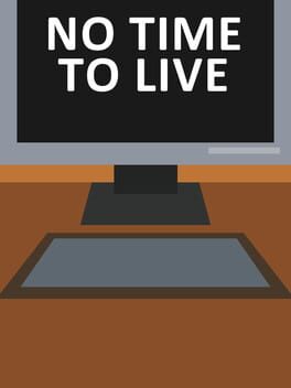 No Time to Live