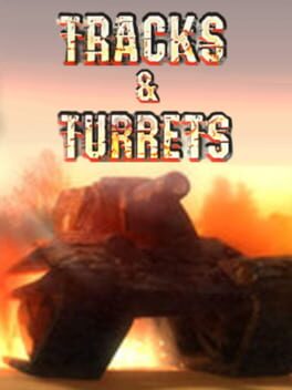 Tracks and Turrets