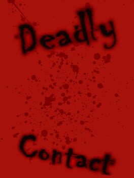 Deadly Contact