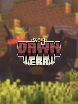 The Dawn Era