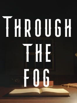 Through the Fog