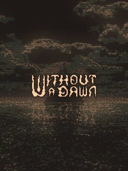 Without a Dawn