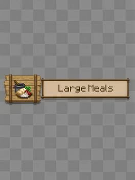 Large Meals