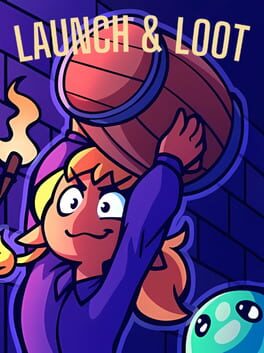 Launch & Loot