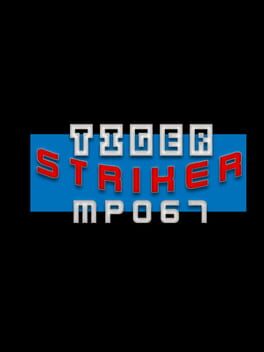 Tiger Striker: MP067