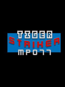 Tiger Striker: MP077