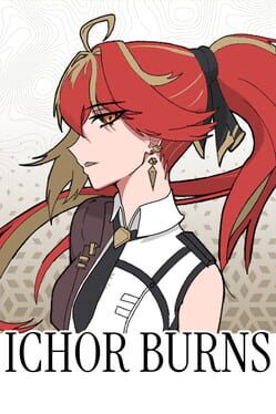 Ichor Burns