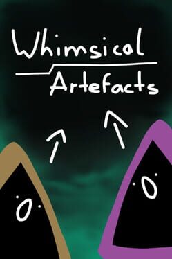 Whimsical Artefacts