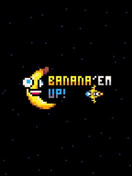 Banan'em Up!