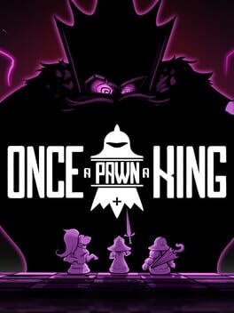 Once a Pawn a King