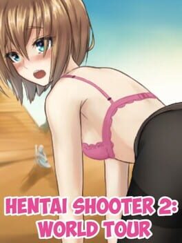 Hentai Shooter 2: World Tour