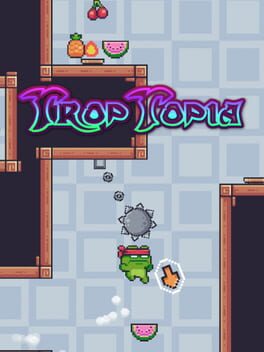 TropTopia