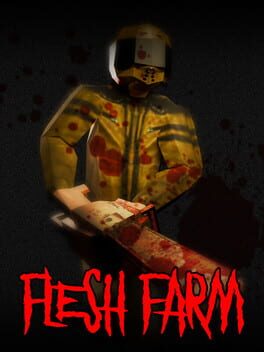 Flesh Farm
