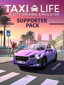 Taxi Life: Supporter Pack