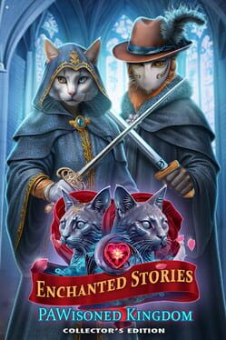 Enchanted Stories: Pawisoned Kingdom - Collector's Edition