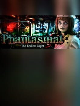 Phantasmat: The Endless Night