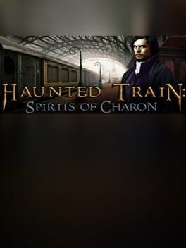 Haunted Train: Spirits of Charon