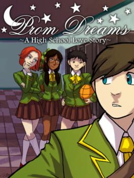 Prom Dreams: A High School Love Story