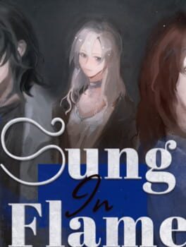 Sung in Flame