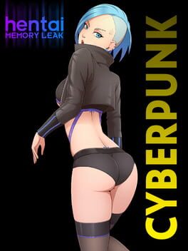 Memory Leak: Cyberpunk Hentai