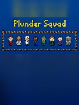 Plunder Squad