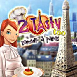 2 Tasty Too: l'Amour à Paris