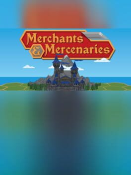 Merchants & Mercenaries