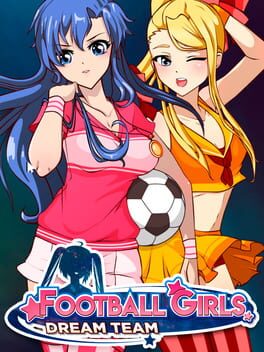 Football Girls: Dream Team
