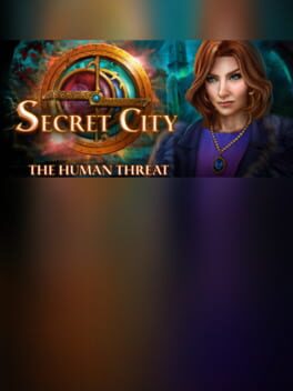 Secret City: The Human Threat - Collector's Edition