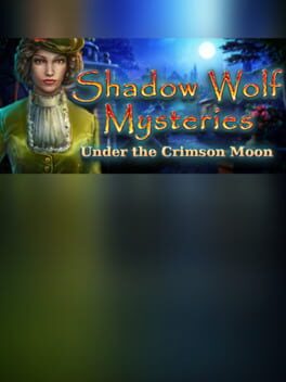 Shadow Wolf Mysteries: Under the Crimson Moon - Collector's Edition