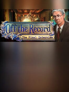 Off the Record: The Final Interview - Collector's Edition