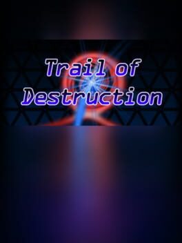 Trail of Destruction