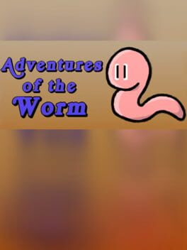 Adventures of the Worm