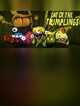 Day of the Trumplings