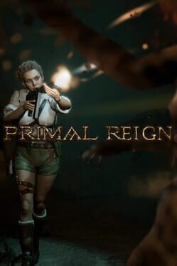 Primal Reign