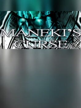 Maneki's Curse