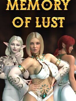 Memory of Lust