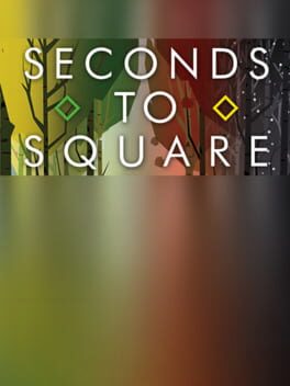 Seconds to Square