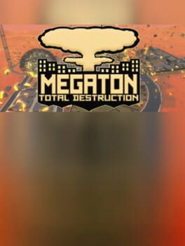 Megaton: Total Destruction