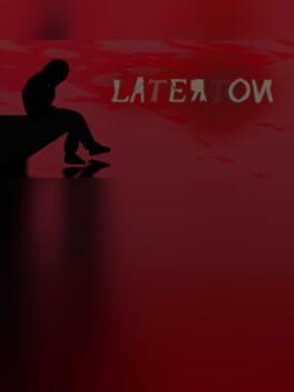 Later On