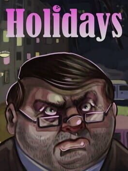 Holidays