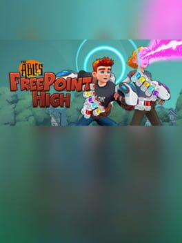 The Ables: Freepoint High