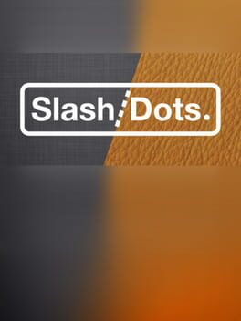 Slash/Dots.
