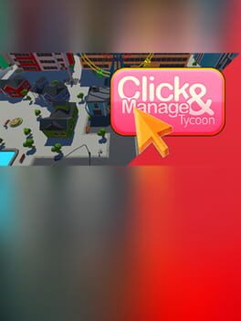 Click and Manage Tycoon