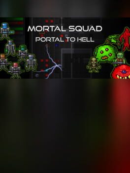 Mortal Squad: Portal to Hell