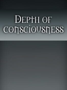 Depth of Consciousness