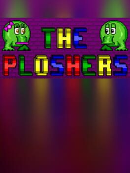 The Ploshers