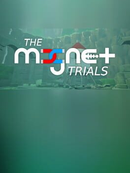 The Magnet Trials