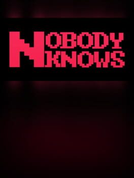 Nobody Knows