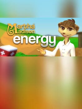 Martha Madison: Energy